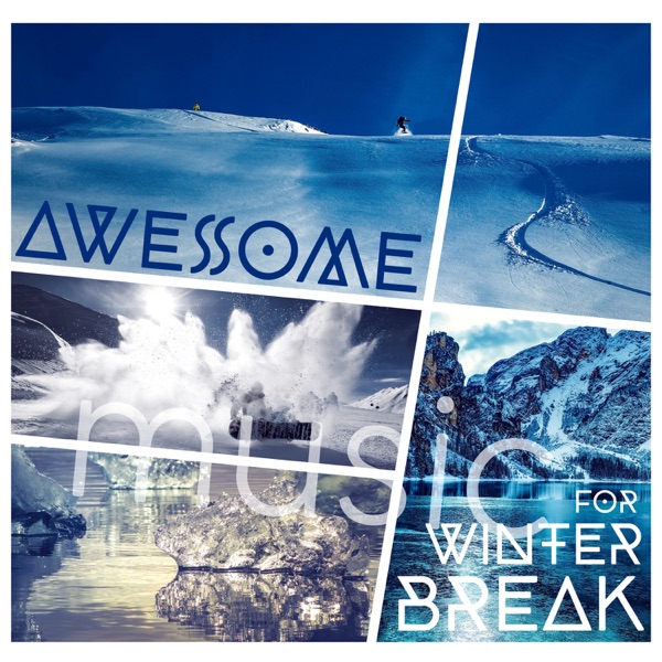 Awesome Music for Winter Break: Easy Listening, Deep Chillout, Electronic Music, Instrumental Vibes