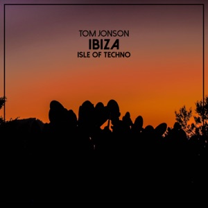Ibiza (Isle of Techno) - Single