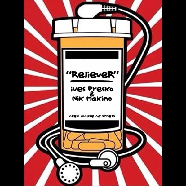 Reliever (feat. Nik Makino)