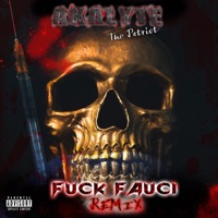 F**k Fauci (Remix) - Single - Akalyte
