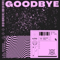 Goodbye - Single - Lil Godd & Kid Carrillo