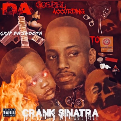Da Gospel According To Crank Sinatra