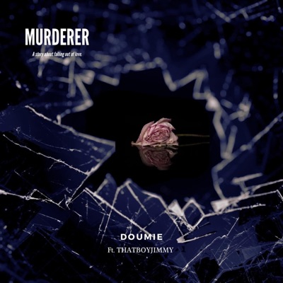 MURDERER (feat. THATBOYJIMMY) - Single