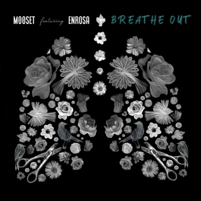 Breathe Out (feat. Enrosa) - Single