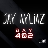 Day 402 - Jay Ayliaz