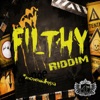 Filthy Riddim - Single