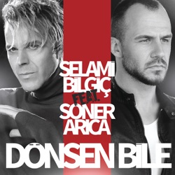 Dönsen Bile (feat. Soner Arıca)