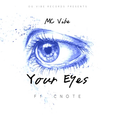 Your Eyes (feat. CNOTE) - Single