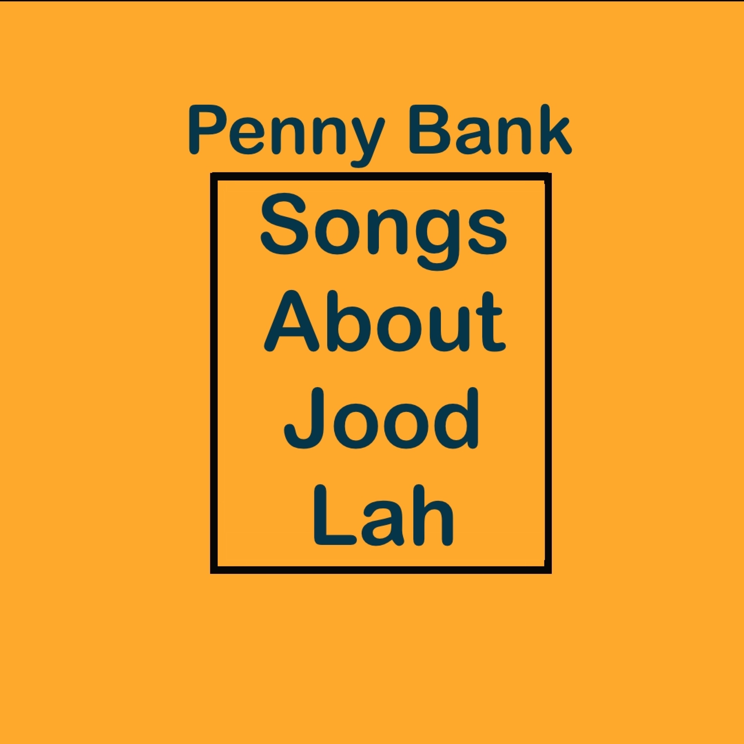 Songs About Jood Lah