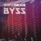BYSS! BYSS! BYSS! - Remy Stroomer & Däcker lyrics