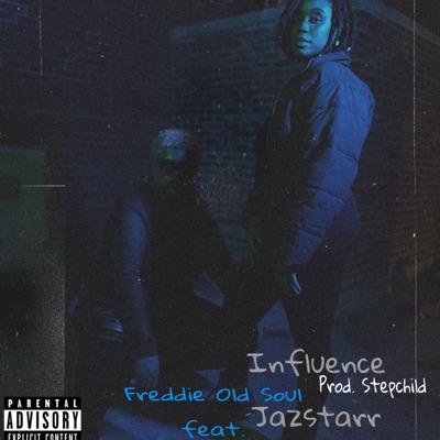 Influence (feat. JazStarr) - Single