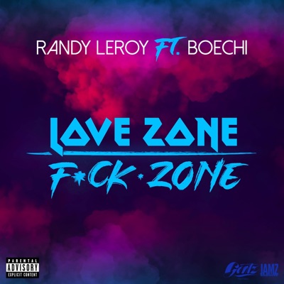 Love Zone, Fuck Zone (feat. Boechi & Gentz) - Single