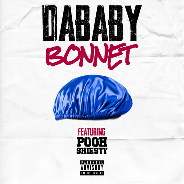 BONNET (feat. Pooh Shiesty) - Single - DaBaby