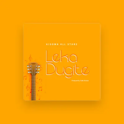 Listen to KIGOMA ALLSTARS, watch music videos, read bio, see tour dates & more!
