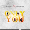 Only You - Single