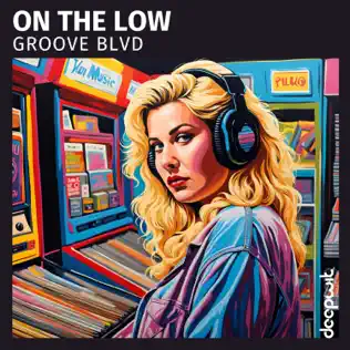 Groove Blvd - On The Low (Instrumental Mix).mp3