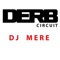 Derb Circuit - DJ Mere lyrics