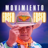 Movimiento Fosfo Fosfo artwork