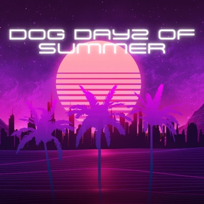Dog Dayz of Summer - Single
