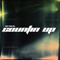 Countin Up - Single - MC NIKHIL