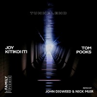 Tunnelend - Single - Tom Pooks, John Digweed & Nick Muir