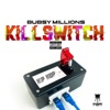 Killswitch - Single