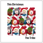 The Tribe - This Christmas