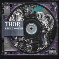 THOR (feat. Nonejm) - Single - ERKI