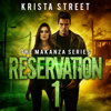 Reservation 1 - Krista Street