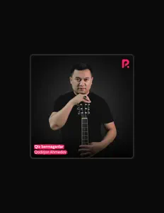 Qodirjon Ahmedovを聴いたり、ミュージックビデオを鑑賞したり、経歴やツアー日程などを確認したりしましょう！