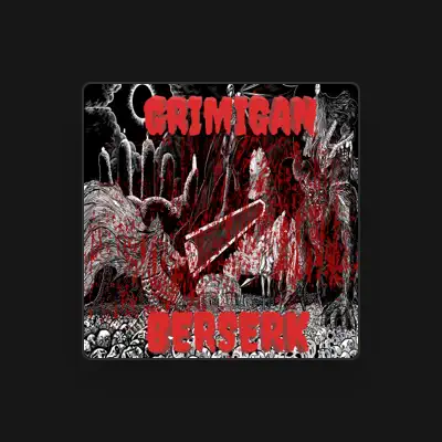 Listen to Grimigan, watch music videos, read bio, see tour dates & more!