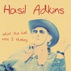Hasil Adkins - You're Gonna Miss Me