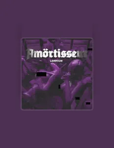 Amörtisseur सुनें, म्यूज़िक वीडियो देखें, बायो पढ़ें, दौरे की तारीखें और बहुत कुछ देखें!