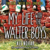 My Life With The Walter Boys - Ali Novak