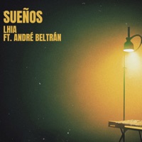 Sueños (feat. André Beltrán) - Single - LHIA