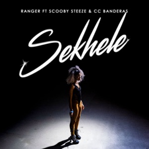 Sekhele (feat. ScoobySteeze & CC Banderas)