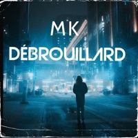 Débrouillard - Single - MK