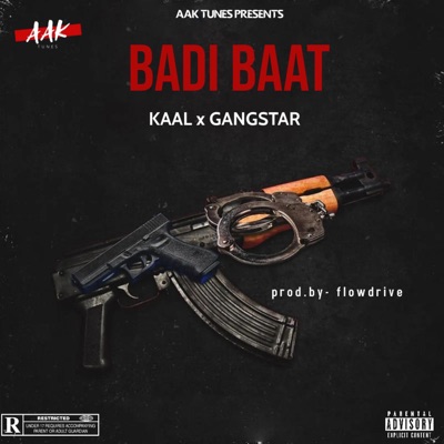 BADI BAAT (feat. Gangstar & FLOW DRIVE) - Single