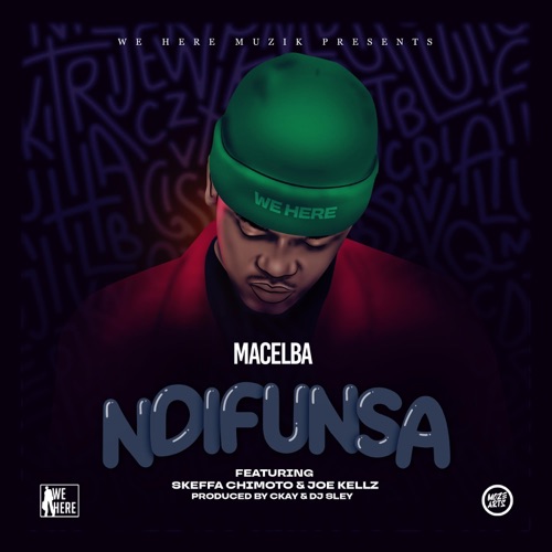 Ndifunsa (feat. Skeffa Chimoto & Joe Kellz) - Single
