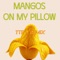 Mangos On My Pillow (Remix) artwork