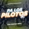 Pa los Pilotos RKT - Luis Cordoba Remix lyrics