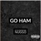 Go Ham (feat. NUGGO) - Jay Da Boogie Man lyrics
