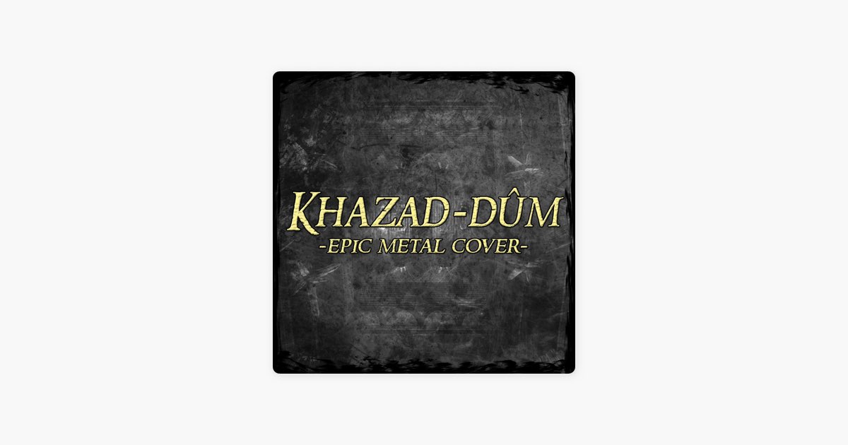 Khazad-Dûm - Song by Skar - Apple Music