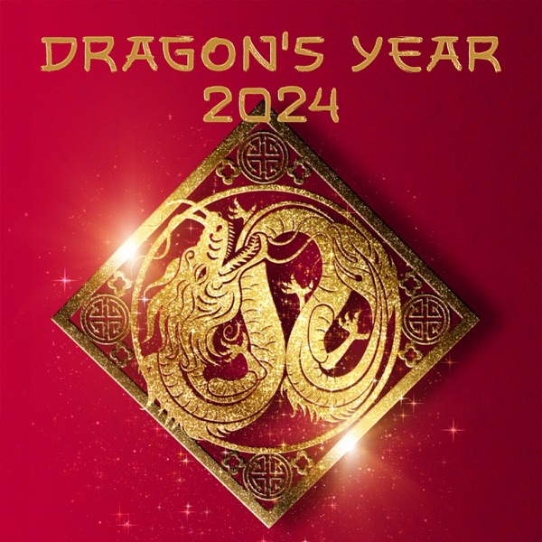 Dragon's Year 2024: Celebrating Lunar New Year with Blessings, Abundance, And Renewed Hope