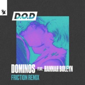 Dominos (feat. Hannah Boleyn) [Friction Remix] artwork