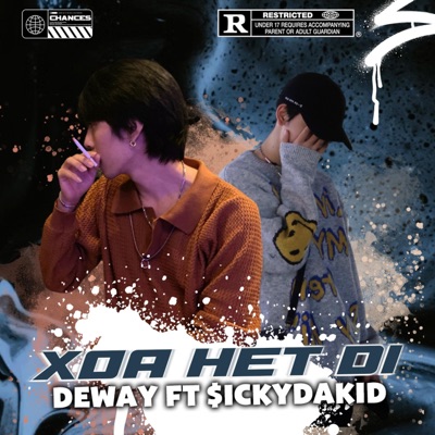 XOA HET DI (feat. Deway & $ickyDaKid) - Single