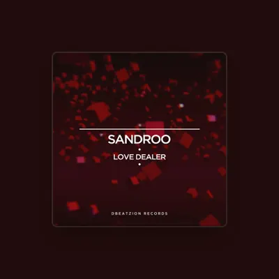 Listen to Sandroo, watch music videos, read bio, see tour dates & more!