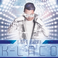 El papá de la Discotek - K-Laco