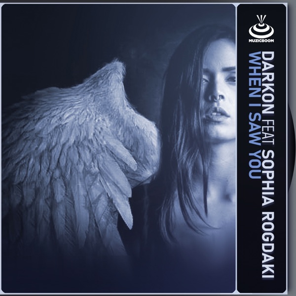 When I Saw You (feat. Sophia Rogdaki) - Single