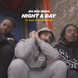 Night & Day (Big Ego Theme) (feat. JRiley, PBE & Adz Boogie) BIG EGO MEDIA